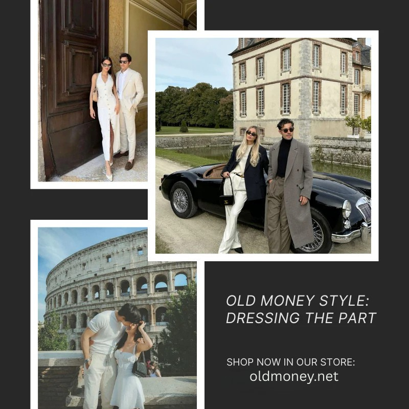 Unlock Elegant Old Money Style – Ultimate Guide for Men & Women